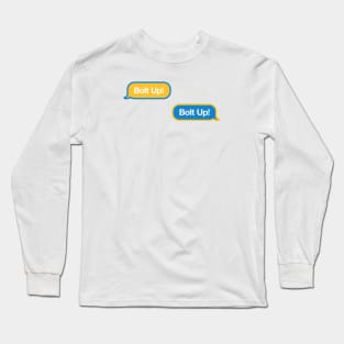 Bolt Up Text Message Long Sleeve T-Shirt